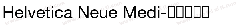 Helvetica Neue Medi字体转换